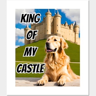 King of My Castle Golden Retriever Posters and Art